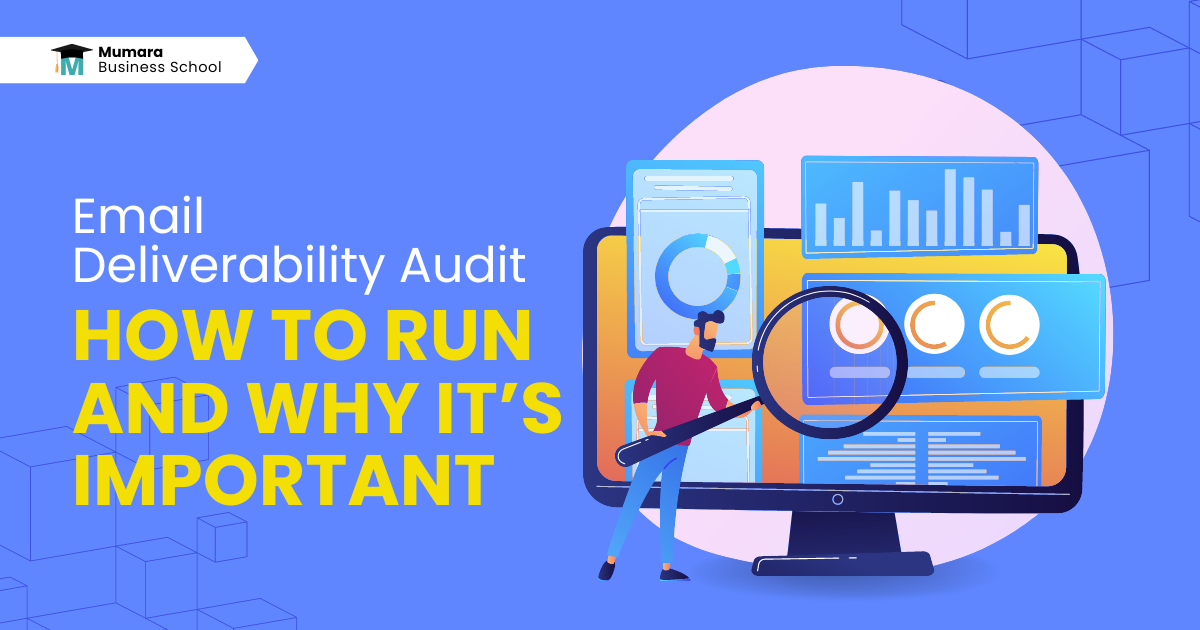 Email Deliverability Audit: How to Run and Why It’s Important