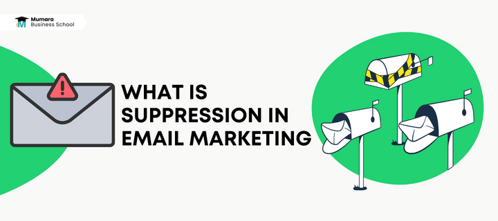 suppression in email marketing | Mumara