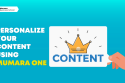 personalize your content | Mumara